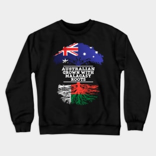 Australian Grown With Malagasy Roots - Gift for Malagasy With Roots From Madagascar Crewneck Sweatshirt